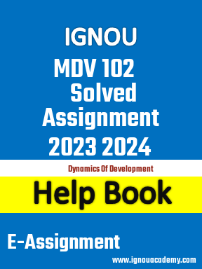 IGNOU MDV 102 Solved Assignment 2023 2024